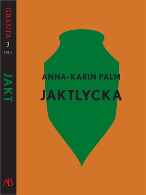cover image of Jaktlycka. En e-singel ur Granta 3